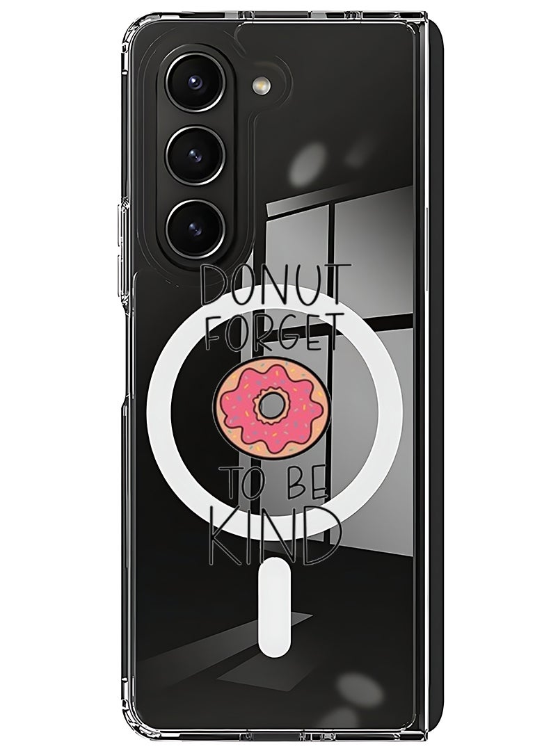 Theodor Magnetic Case for Samsung Galaxy Z Fold 5 Compatible with MagSafe Wireless Charging, Shockproof Phone Bumper Cover donut-forget-to-be-kind - Image 1