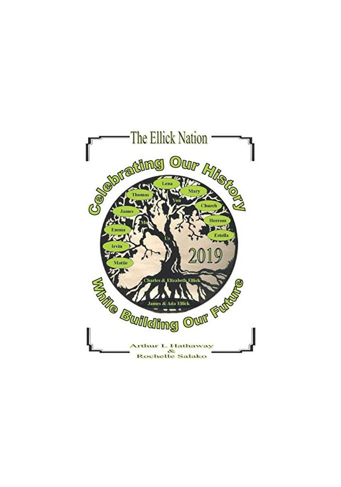 Independently published The Ellick Nation: Celebrating Our History while Building Our Future - Image 1