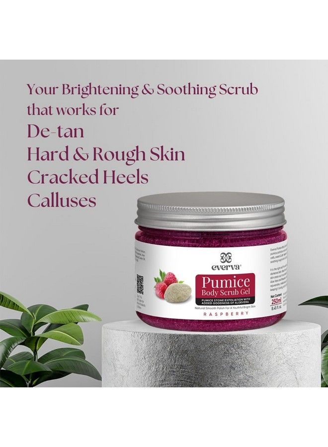 everva Pumice Body Scrub Gel With Added Goodness Of Aloe Vera And Raspberry 250 Ml. - Image 5