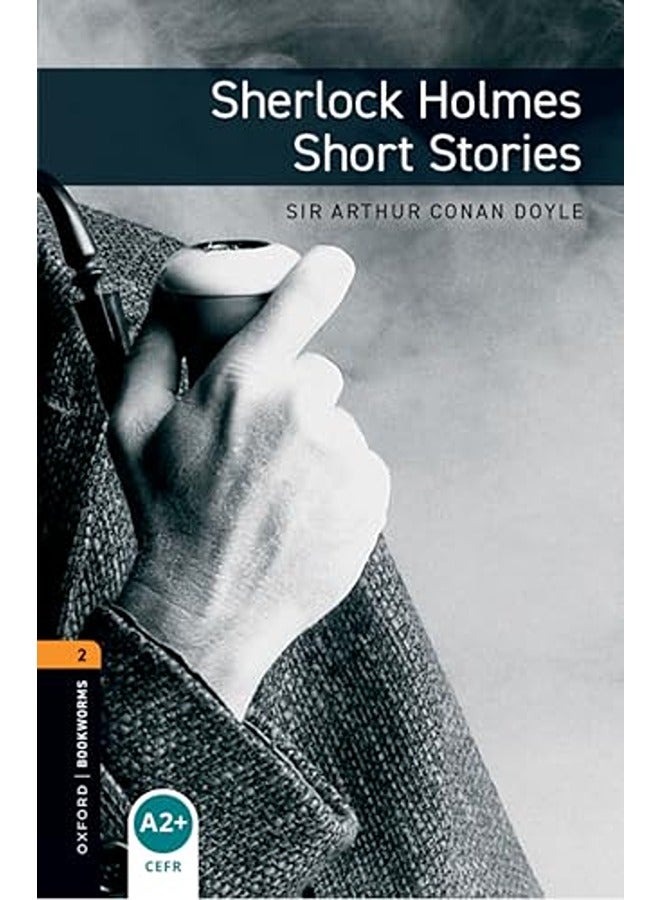 Oxford Bookworms Library Level 2 Sherlock Holmes Short Stories Audio Pack