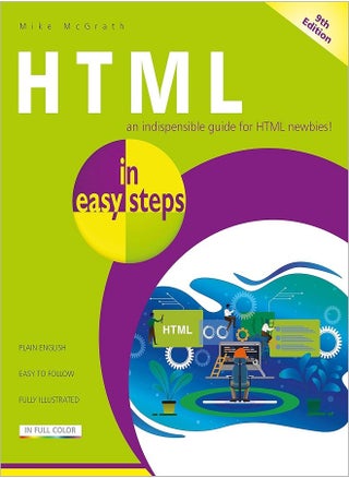 HTML in easy steps - pzsku/Z4FBFD2E6F3C5764E2CABZ/45/_/1730539587/605005e6-ea80-4ac3-8518-7d2879fdbc83