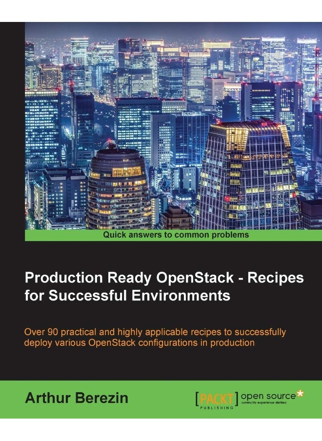 Production Ready OpenStack - Recipes for Successful Environments 