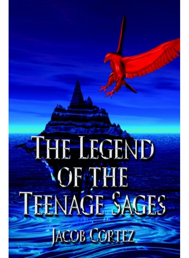 The Legend of the Teenage Sages - Hardback