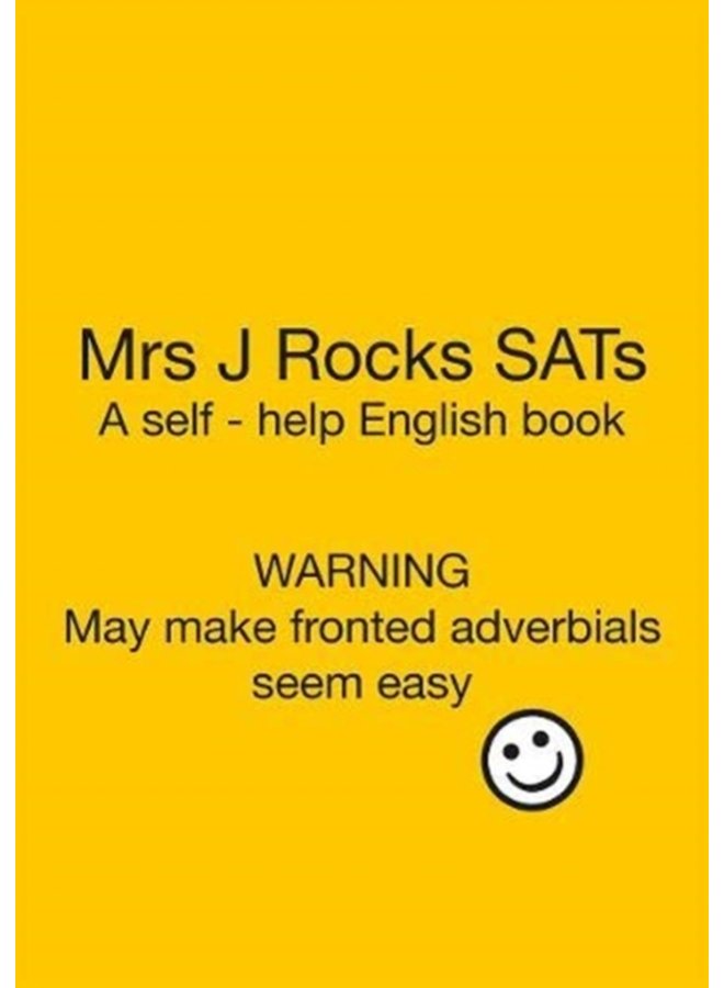 Mrs J Rocks SATs Warning May make fronted adverbials seem easy 5 - Paperback