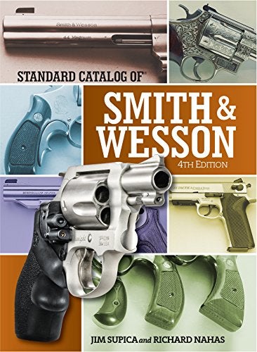 Standard Catalog Of Smith And Wesson