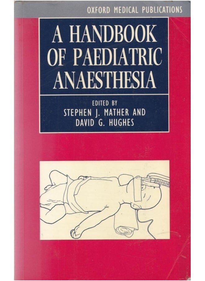 A Handbook of Paediatric Anaesthesia 