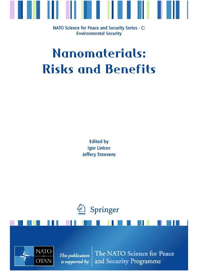 Nanomaterials: Risks and Benefits 