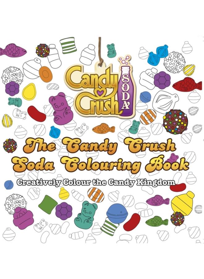 The Candy Crush Soda Colouring Book 