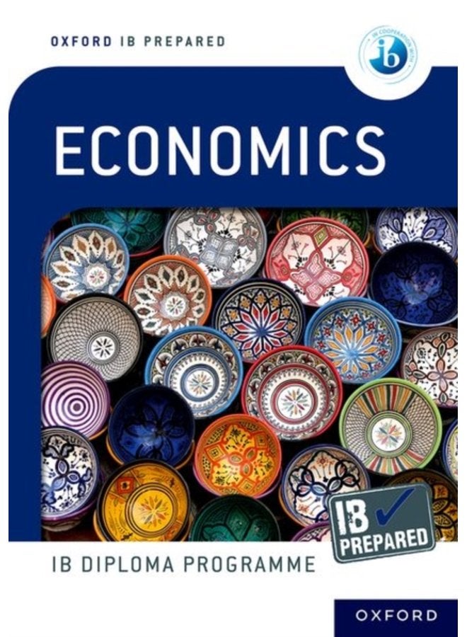Oxford IB Diploma Programme IB Prepared Economics - Paperback