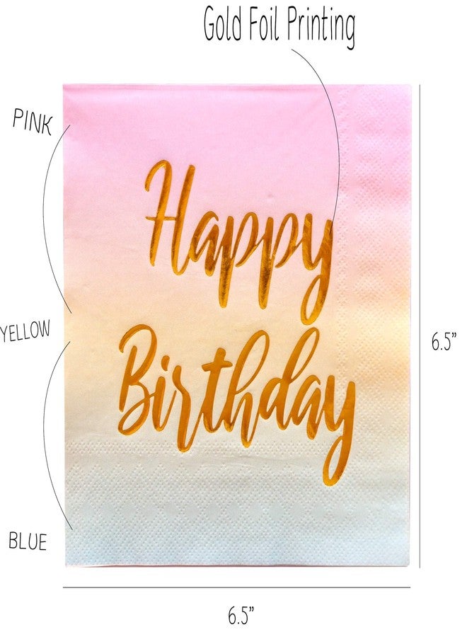 Partay Shenanigans Happy Birthday Napkins - 50 Pack Pastel Metallic Birthday Disposable Paper Napkins with Gold Foil Printing on Pink Yellow Blue Ombre Gradient for Cocktail Party Supplies - 6.5" x 6.5" inches - Image 2