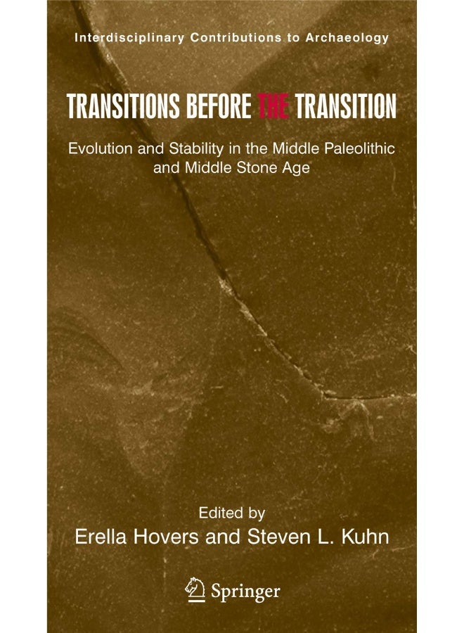 Transitions Before the Transition: Evolution and Stability in the Middle Paleolithic and Middle Stone Age 