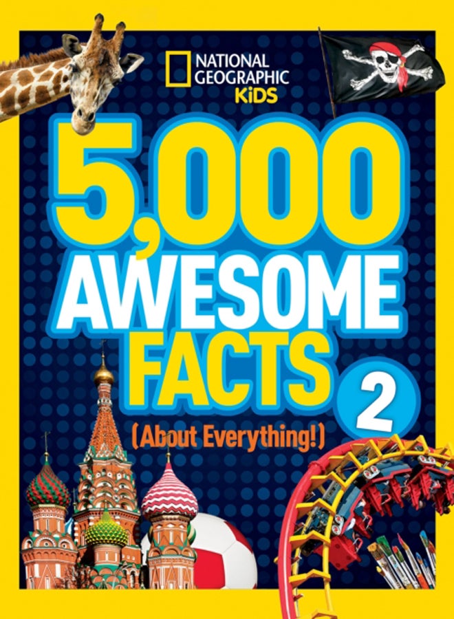 5,000 Awesome Facts (About Everything!) 2