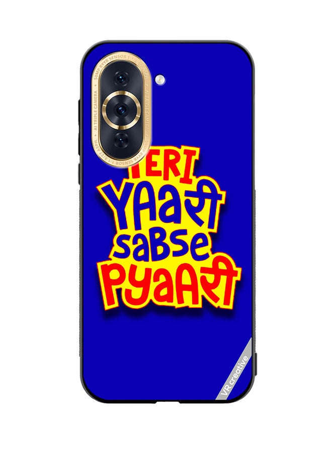 VR CREATIVE Protective Case Cover For Huawei Nova 10 Teri Yaari Sabse Pyaari Hindi Quots Design Multicolour - Image 1