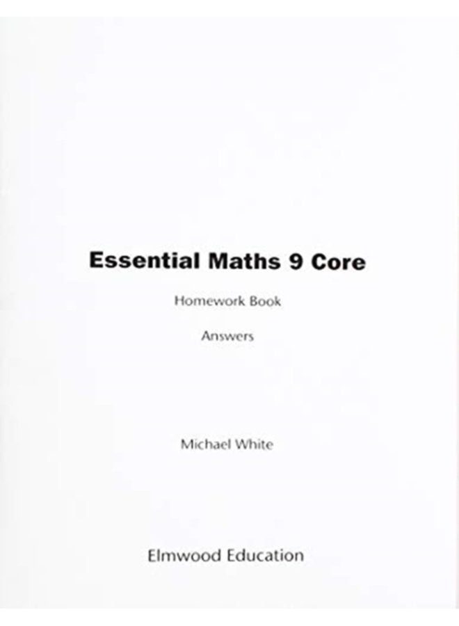Essential Maths 9 Core Homework Answers - Paperback