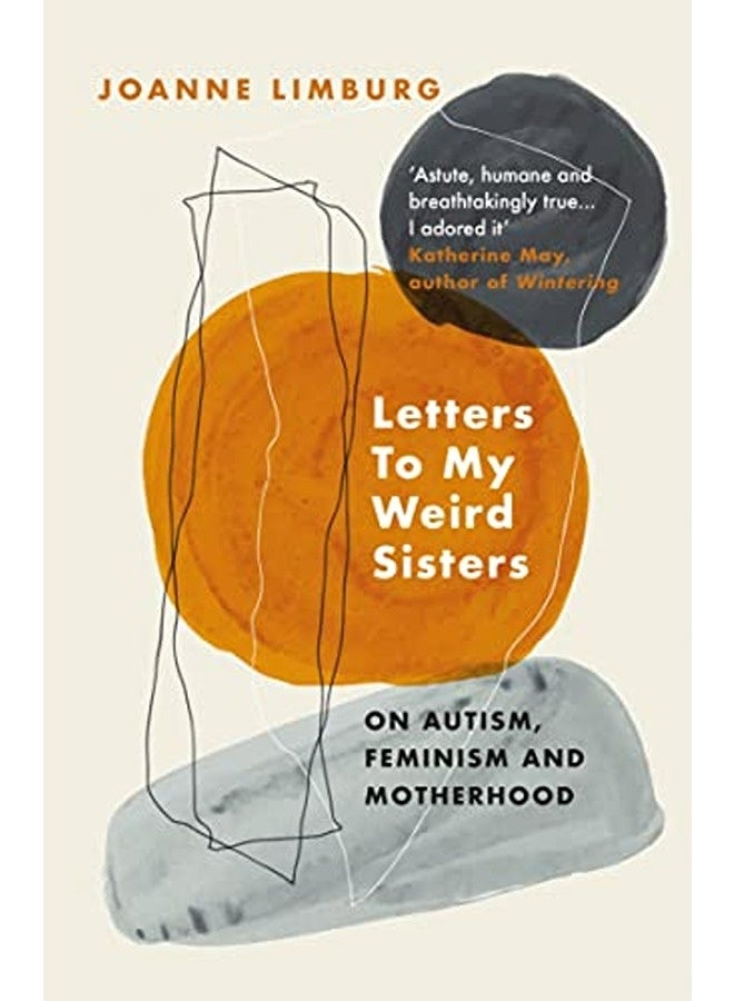 Letters To My Weird Sisters