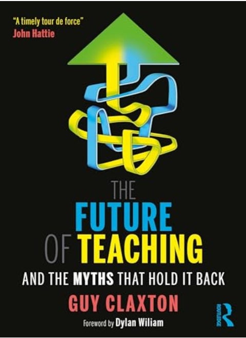 The Future Of Teaching And The Myths That Hold It Back