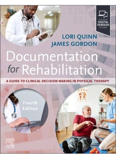 Documentation for Rehabilitation: A Guide to Clinical Decision Making in Physical Therapy 