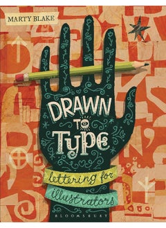 Drawn to Type: Lettering for Illustrators 
