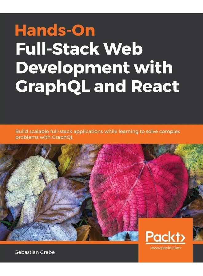 Hands-on Full-Stack Web Development with GraphQL and React