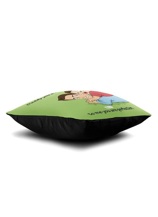 Indigifts Indigifts Soft Poly Satin Dad You are Wonderful Printed Cushion Cover with Fibre Filler (Green, 12x12 inches)  - Image 4
