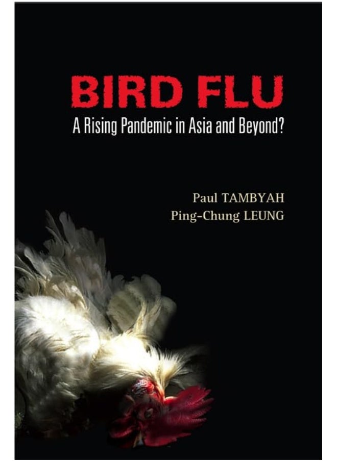 Bird Flu: A Rising Pandemic in Asia and Beyond? 