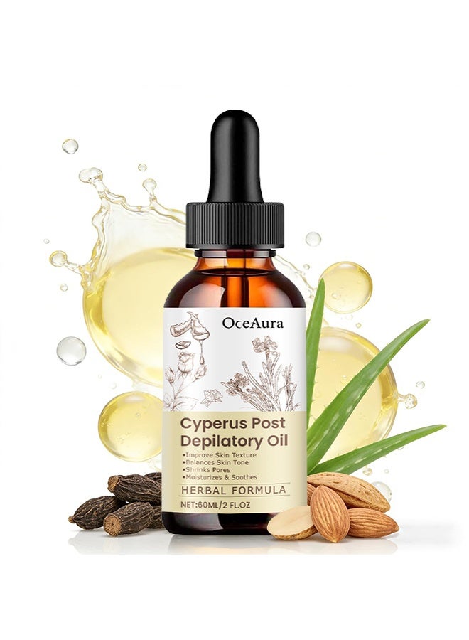 OceAura Cyperus Post Depilatory Oil，Natural Cyperus Rotundus Oil for Hair Removal， Reduces Unwanted Hair Growth，Moisturizes & Soothes The Skin，Reducing Body Hair Growth，Shrink Pores（60ml） - Image 1