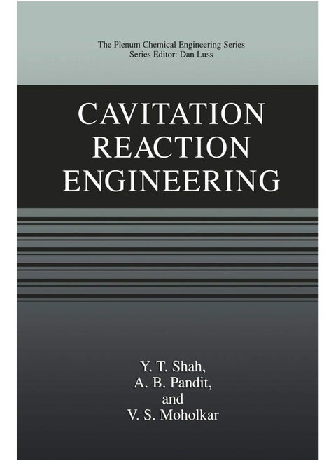 Cavitation Reaction Engineering