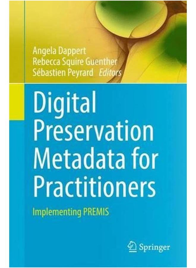 null - Digital Preservation Metadata for Practitioners: Implementing PREMIS - Image 1
