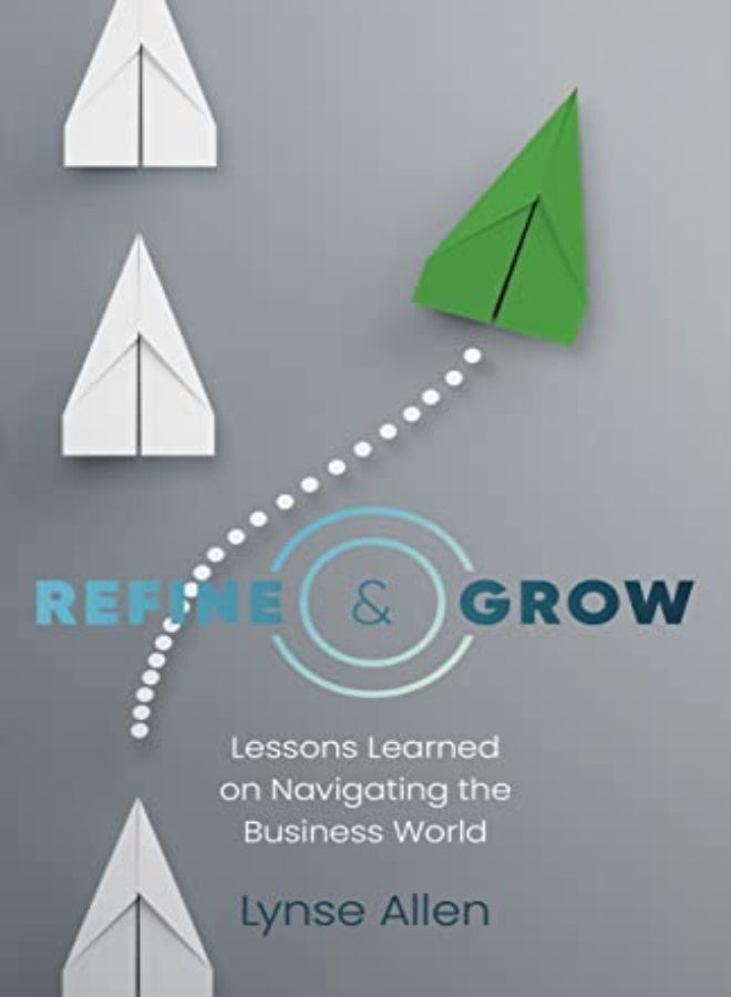 Refine & Grow 