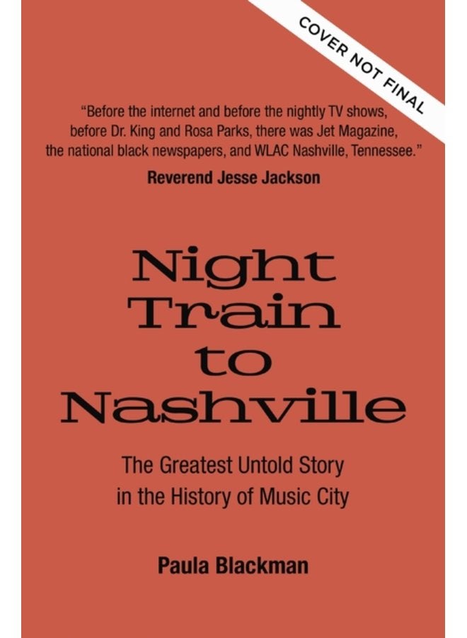 Night Train to Nashville The Greatest Untold Story of Music City - Hardback