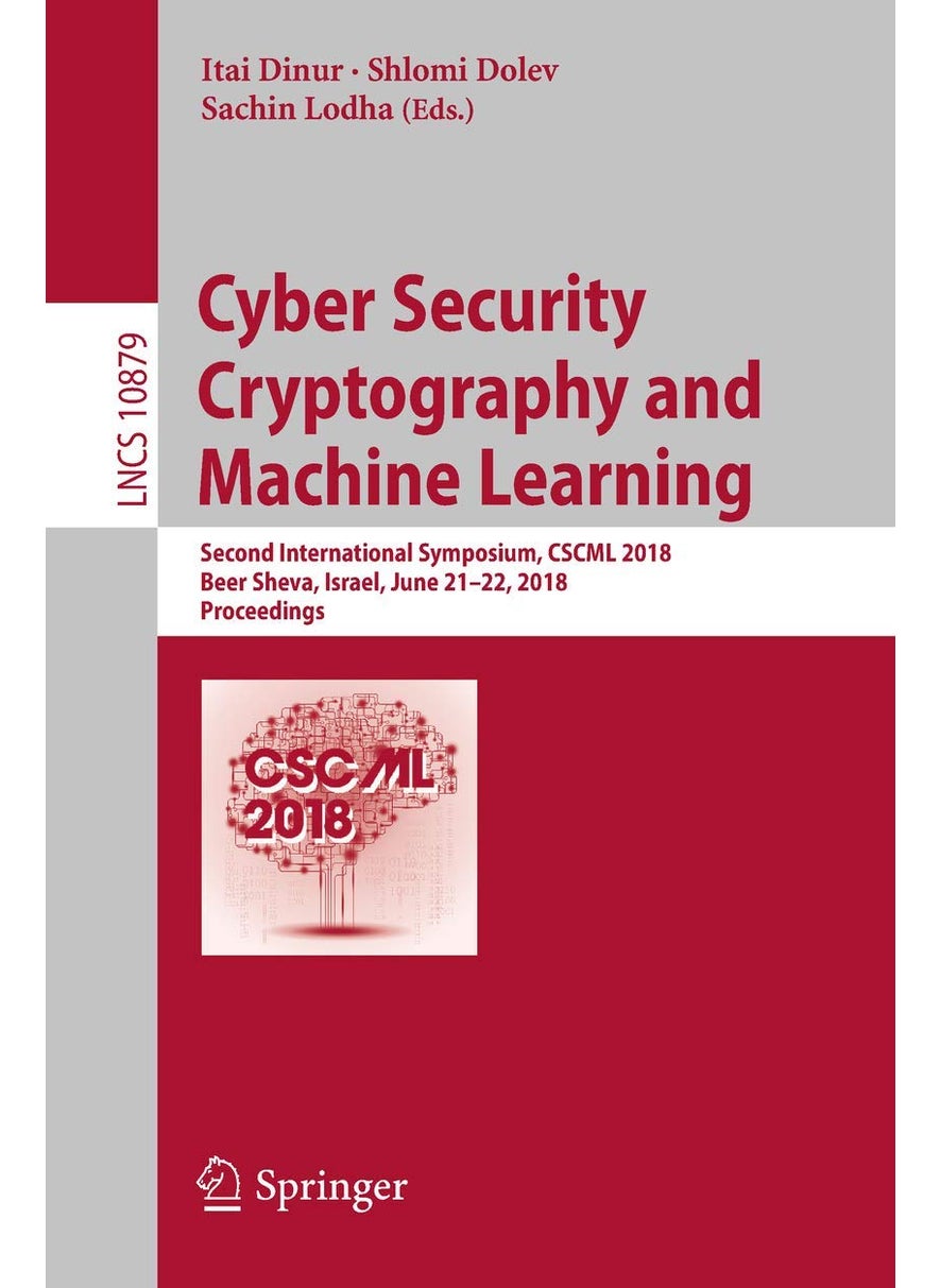 Cyber Security Cryptography and Machine Learning: Second International Symposium, CSCML 2018, Beer Sheva, Israel, June 21-22, 2018, Proceedings 
