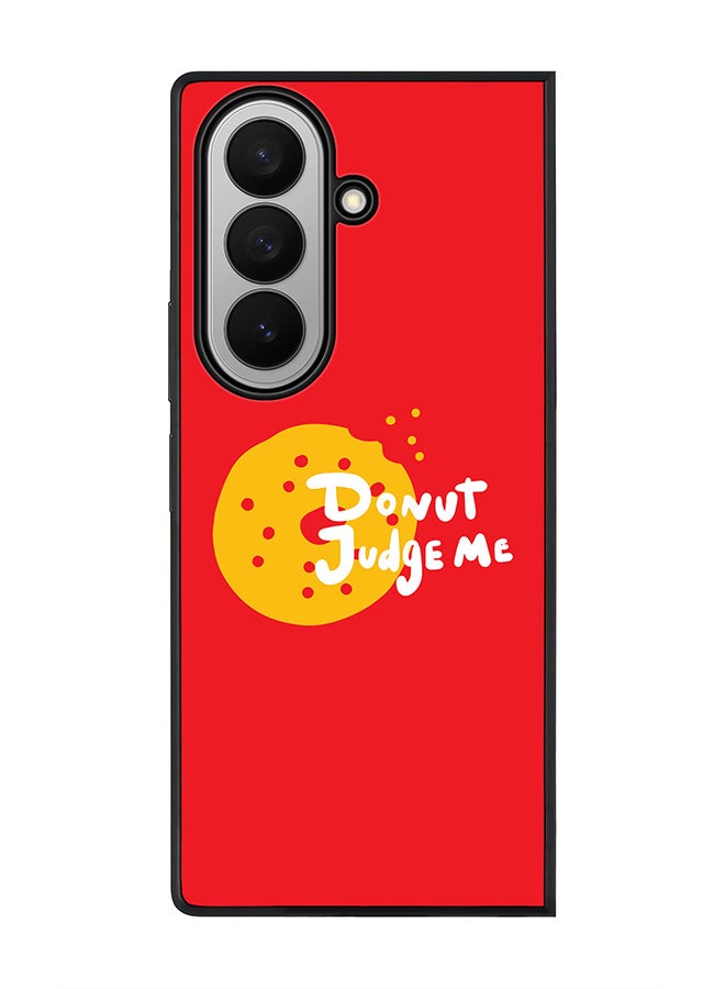 Stylizedd For Samsung Galaxy Z Fold7 Case,Slim fit Camera Protection, Shockproof Thin Phone cover  - Donut judge me