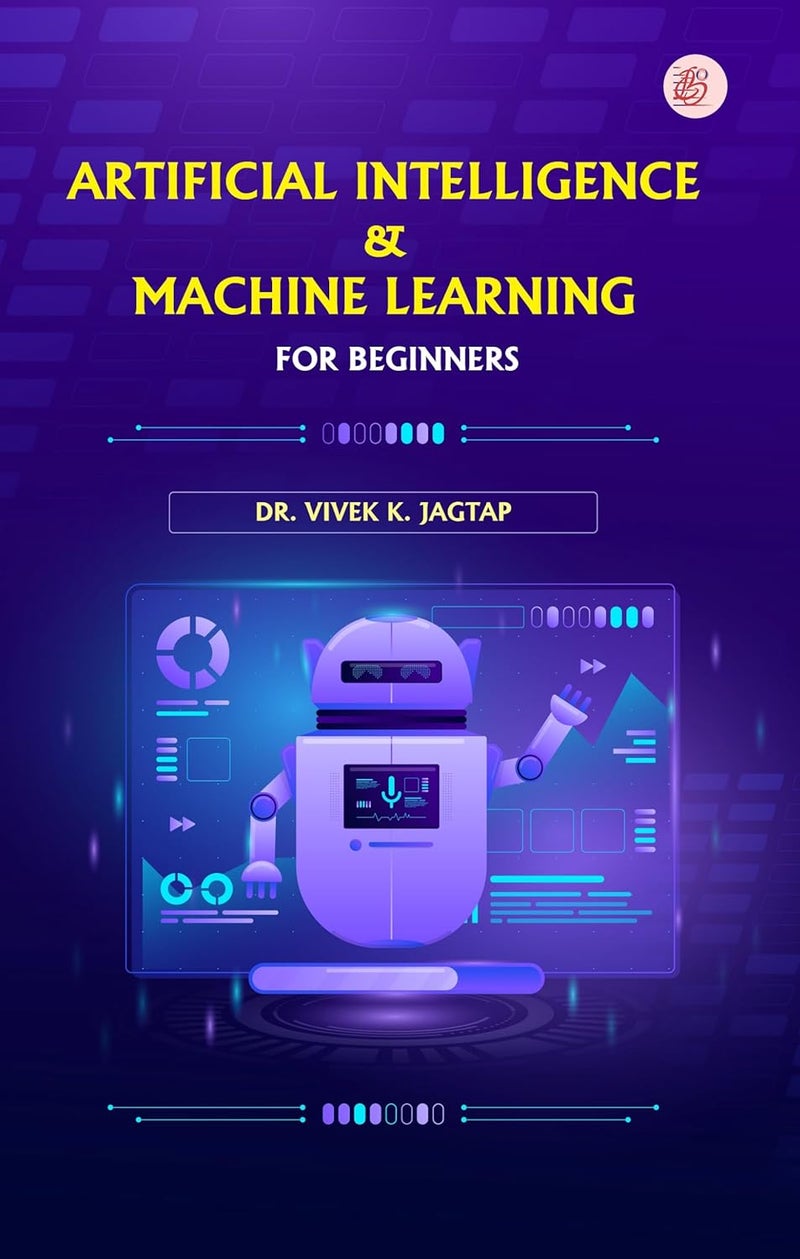 Artificial Intelligence & Machine Learning for Beginners [Paperback] Vivek K Jagtap - Image 1