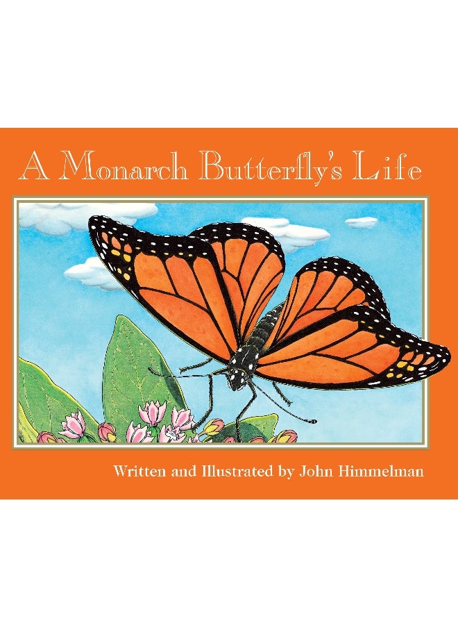 Monarch Butterfly's Life (Nature Upclose)