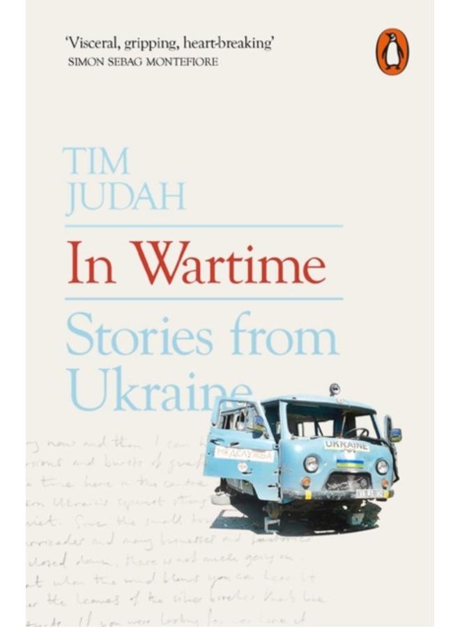 In Wartime : Stories from Ukraine 