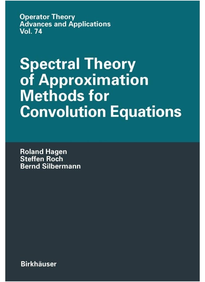 Spectral Theory of Approximation Methods for Convolution Equations 