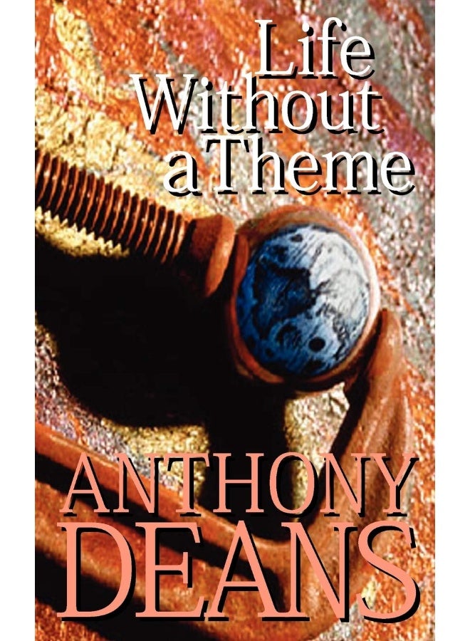 Life Without a Theme 