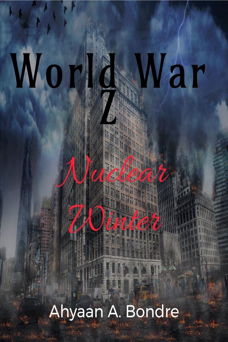 World War Z- Nuclear Winter 
