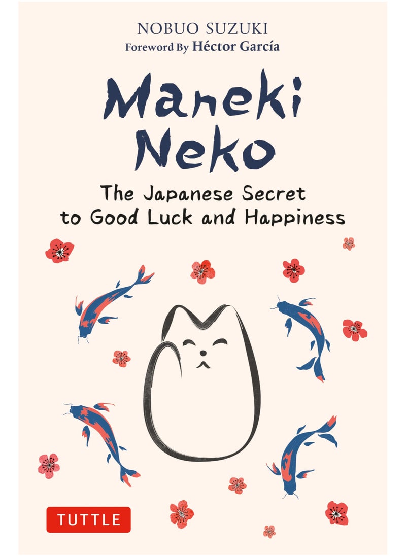 null - Maneki Neko: The Japanese Secret to Good Luck and Happiness - Image 1