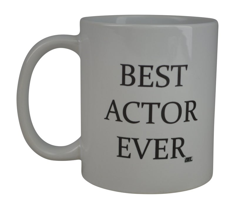 Rogue River Tactical Rogue River Tactical Funny Coffee Mug Best Actor Ever Novelty Cup Great Gift Idea For Actress or Friend Actror 
