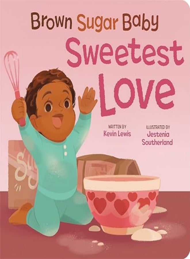 BROWN SUGAR BABY SWEETEST LOVE 