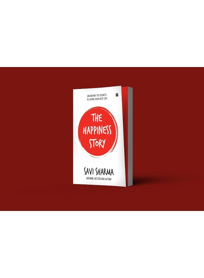 The Happiness Story: Unlocking the Secrets to Living Your Best Life - Image 2