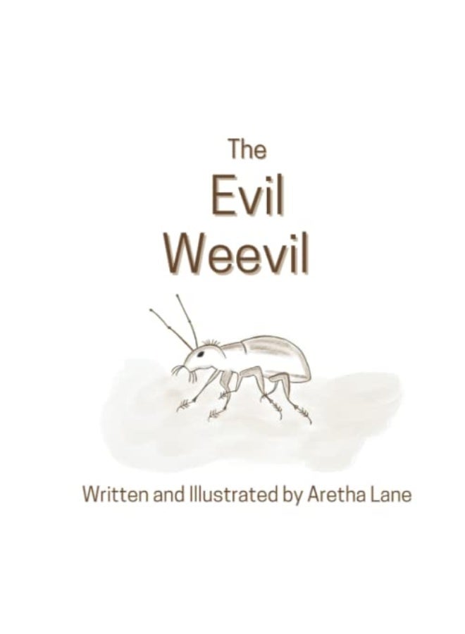 The Evil Weevil