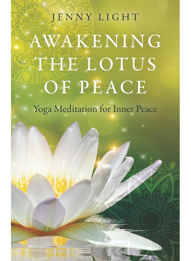Awakening the Lotus of Peace: Yoga Meditation for Inner Peace 
