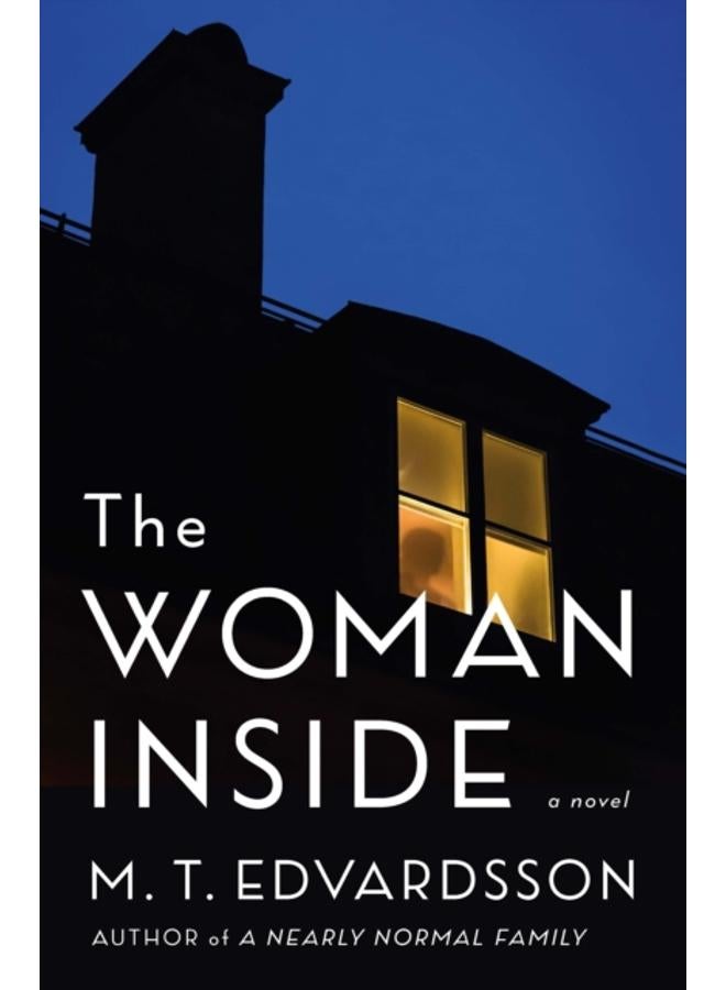 The Woman Inside : A Novel 