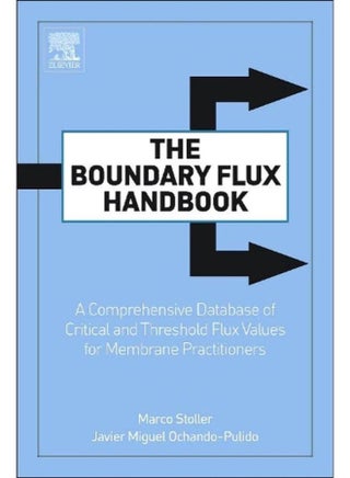 The Boundary Flux Handbook: A Comprehensive Database of Critical and Threshold Flux Values for Membrane Practitioners - pzsku/Z5056E26AF679761636CFZ/45/_/1705919363/10cd2610-14ab-41bd-a478-339766e4e212