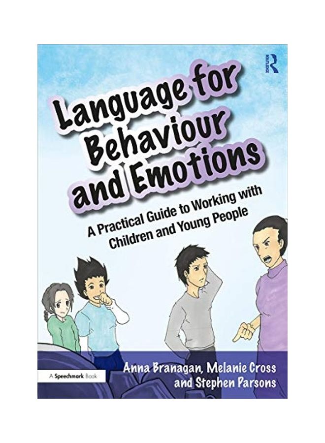 Language For Behaviour And Emotions: A Practical Guide To Working With Children And Young People - Image 1