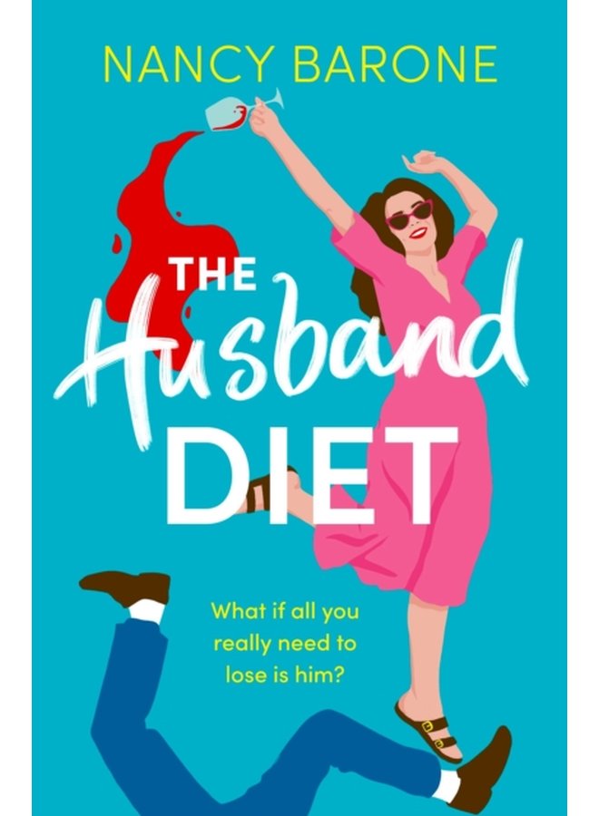The Husband Diet An absolutely laugh out loud and addictive rom com for 2024 that you won t be able to put down - Paperback