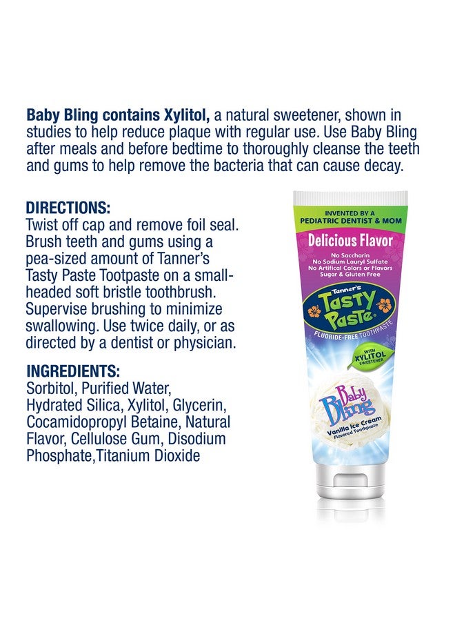 Tanner's Tasty Paste Baby Bling - Anticavity Fluoride-Free Children’S Toothpaste/Great Tasting, Safe, And Effective Vanilla Flavored Toothpaste For Kids (4.2 Oz.) - Image 2