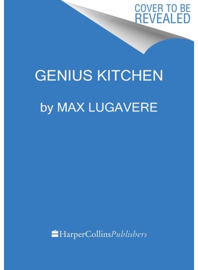 Genius Kitchen : Over 100 Easy and Delicious Recipes to Make Your Brain Sharp, Body Strong, and Taste Buds Happy : 3